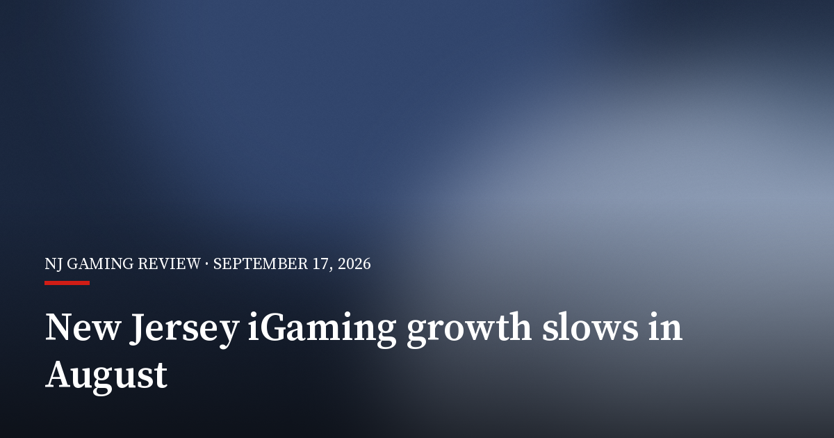 New Jersey Online Casino Growth Slows to 4.4% in August