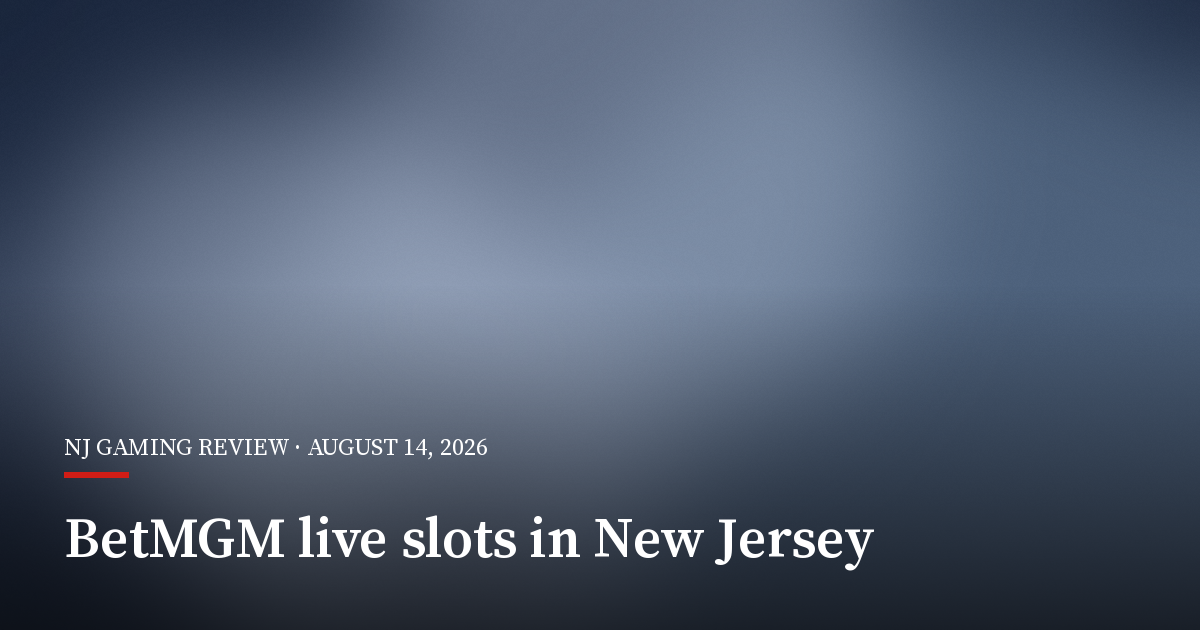 BetMGM Adds Awager’s Live-Streamed Slots in New Jersey