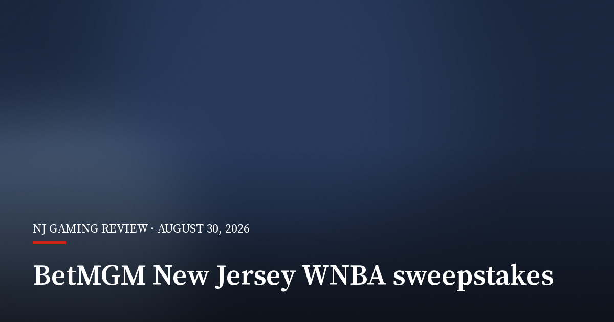 BetMGM Launches WNBA Finals Sweepstakes in New Jersey