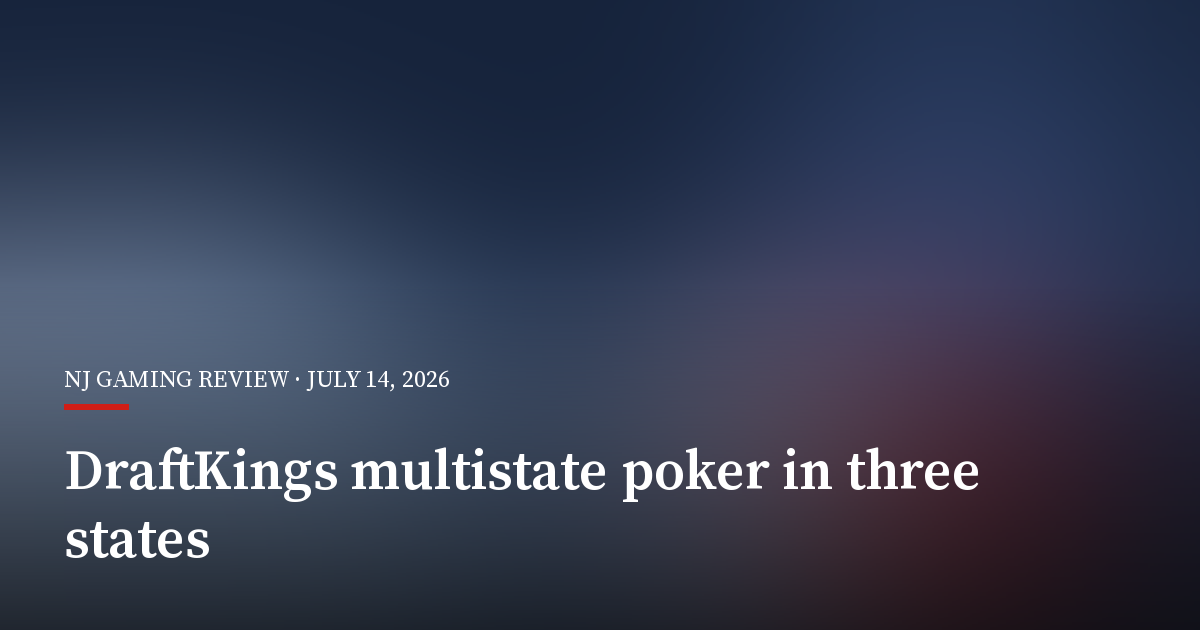 DraftKings Launches Shared Poker in Michigan, New Jersey and Pennsylvania