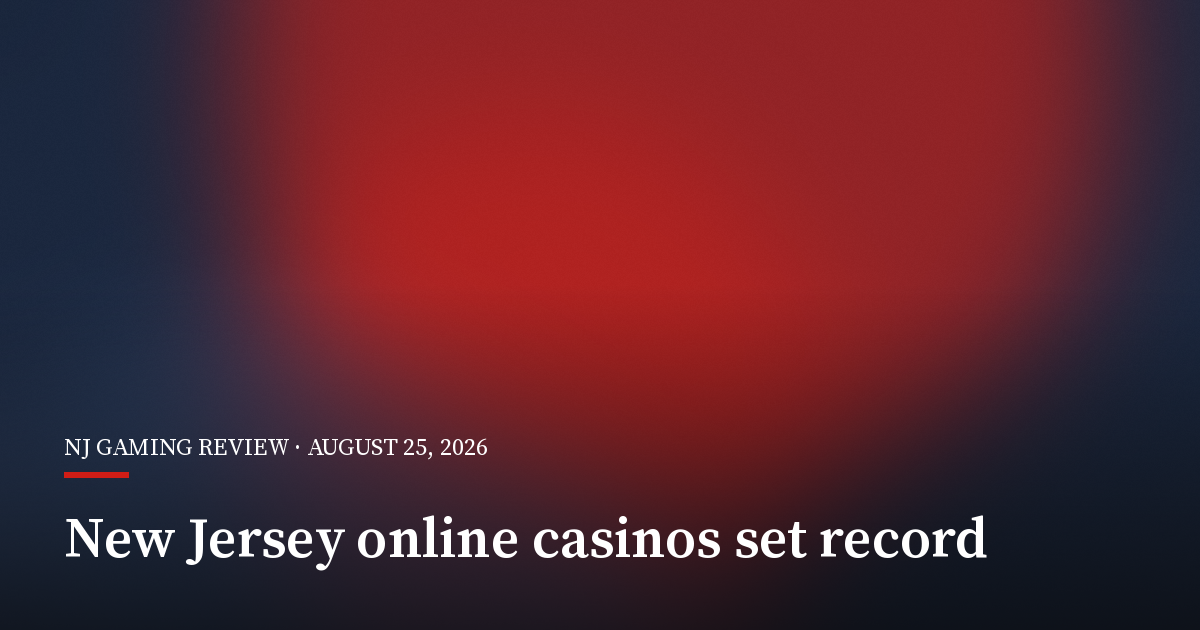 New Jersey Online Casinos Set July Revenue Record at $276.9 Million